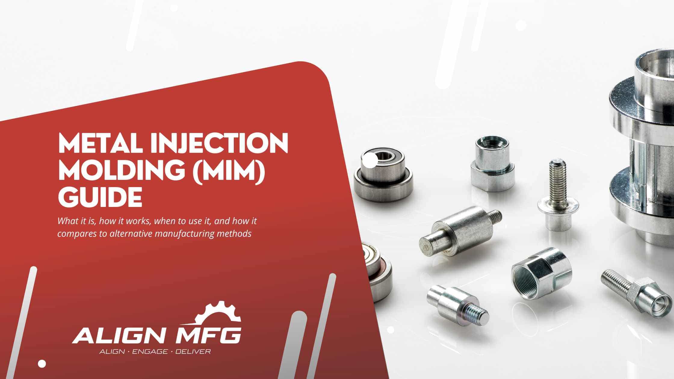 Metal Injection Molding (MIM) GuideWhat it is, how it works, when to use it, and how it compares to alternative manufacturing methods